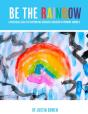 Be The Rainbow - Preview
