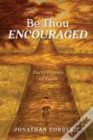 Be Thou Encouraged