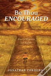 Be Thou Encouraged