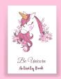 Be Unicorn Activity Book: Unicorn Colori - Preview
