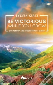 Be Victorious While You Grow