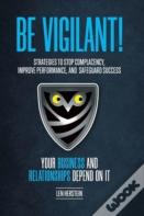 Be Vigilant!