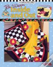 Be Warm Inside And Out