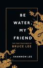 Be Water, My Friend - Preview