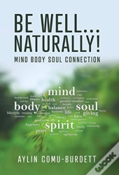 Be Well...Naturally!