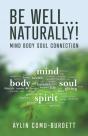 Be Well...Naturally! - Preview