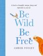 Be Wild, Be Free - Preview