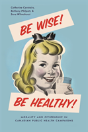 Be Wise! Be Healthy! - Preview
