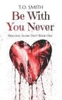 Be With You Never - Preview