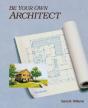 Be Your Own Architect - Preview