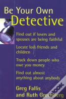 Be Your Own Detective