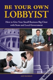 Capa do artigo Be Your Own Lobbyist