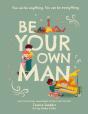 Be Your Own Man   Paperback - Preview