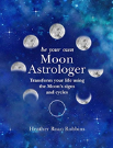 Be Your Own Moon Astrologer