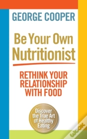 Capa do artigo Be Your Own Nutritionist