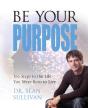 Be Your Purpose - Preview