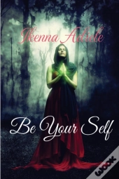 Be Your Self