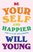 Be Yourself And Happier