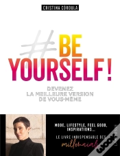 Capa do artigo Be Yourself ! ; Devenez La Meilleure Version De Vous-Même