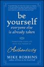 Be Yourself, Everyone Else Is Already Taken - Preview