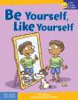 Be Yourself, Like Yourself - Preview