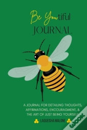 Be Youtiful Journal: A Gratitude Prayer