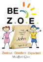Be Z.O.E. 1-3 John Ages 8-10 - Preview