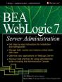 Bea Weblogic 7 Server Administration - Preview
