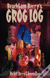 Beach Bum Berry'S Grog Log