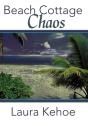 Beach Cottage Chaos - Preview