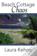 Beach Cottage Chaos