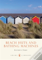 Beach Huts And Bathing Machines