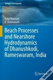 Capa do artigo Beach Processes And Nearshore Hydrodynamics Of Dhanushkodi, Rameswaram, India
