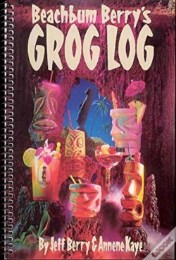 Capa do artigo Beachbum Berrys Grog Log