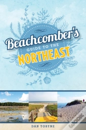 Beachcomber'S Guide To The Northeast