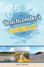 Beachcomber'S Guide To The Northeast - Preview