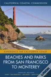 Beaches And Parks From San Francisco To Monterey