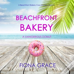 Capa do artigo Beachfront Bakery: A Dangerous Donut (A Beachfront Bakery Cozy Mystery—Book 8)
