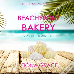 Capa do artigo Beachfront Bakery: A Malicious Meringue (A Beachfront Bakery Cozy Mystery—Book 7)