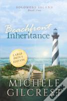 Beachfront Inheritance Large Print (Solomons Island Book One)