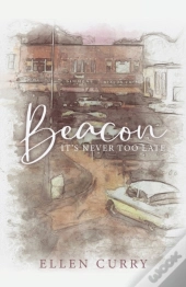 Beacon: It'S Never Too Late