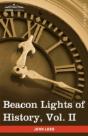 Beacon Lights Of History, Vol. Ii - Preview