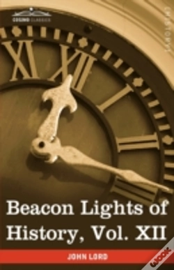 Capa do artigo Beacon Lights Of History, Vol. Xii