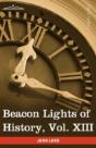 Beacon Lights Of History, Vol. Xiii: Gre - Preview