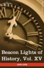Beacon Lights Of History, Vol. Xv - Preview
