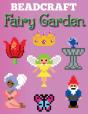 Beadcraft Fairy Garden - Preview