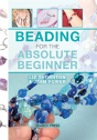 Beading For The Absolute Beginner - Preview