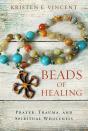 Beads Of Healing - Preview