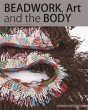 Beadwork, Art And The Body - Preview