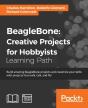 Beaglebone: Creative Projects For Hobbyists - Preview
